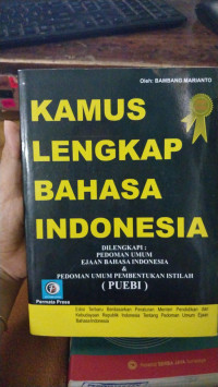 Image of Kamus lengkap bahasa indonesia dilengkapi pedoman umum ejaan bahasa indonesia & PUEBI