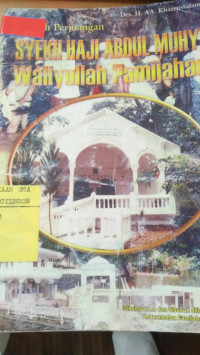 Image of Sejarah perjuangan Syekh Haji Muhyi Waliyullah Pamijahan