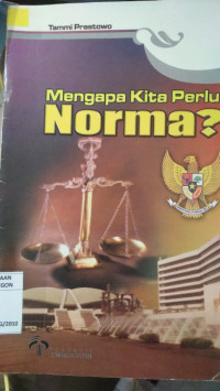 Image of Mengapa kita perlu norma?
