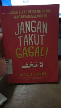 Image of Jangan takut gagal!