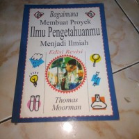Image of Bagaimana membuat proyek ilmu pengetahuanmu menjadi ilmiah