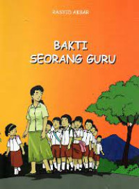 Image of Bakti seorang guru