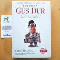 Image of BIOGRAFI GUS DUR : THE AUTHORIZED BIOGFAPHY OF ABDURRAHMAN WAHID