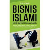 Image of Bisnis Islami dan Kritik Atas Praktik Bisnis Ala Kapitalis