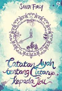 Image of Catatan ayah tentang cintanya kepada ibu