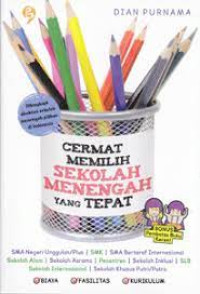 Image of Cermat memilih sekolah menengah yang tepat