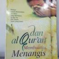 Image of Dan al qur'an membuatku menangis