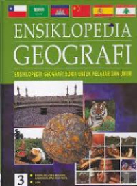 Image of Ensiklopedia Geografi ( 3 ) : ensiklopedia Geografi Dunia Untuk Pelajar Dan Umum