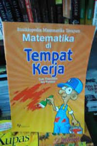 Image of Ensiklopedia matematika terapan Matematika di tempat kerja