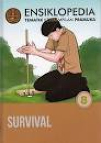Image of Ensiklopedia tematik keterampilan pramuka (8) : Survival