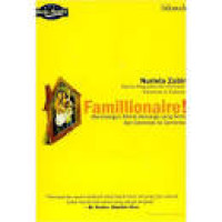 Image of Famillionaire! : Membangun Bisnis Keluarga yang Solid dari Generasi ke Genarasi