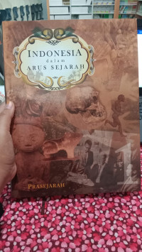 Image of INDONESIA dalam ARUS SEJARAH (1) PRASEJARAH
