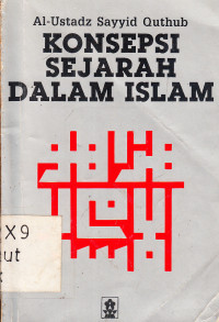 Image of Konsepsi sejarah dalam islam