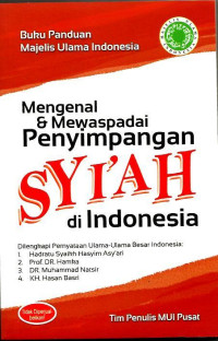 Image of Mengenal & Mewaspadai Penyimpangan Syi'ah di Indonesia