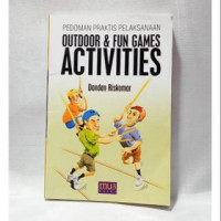 Image of Pedoman praktis pelaksanaan outdoor & fun games activities