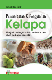 Image of Pemanfaatan dan pengolahan kelapa