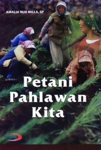 Image of Petani pahlawan kita