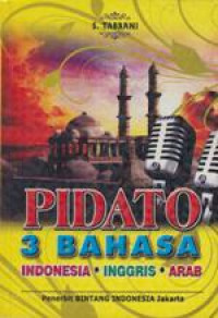 Image of Pidato 3 Bahasa : Indonesia, Inggris, Arab)