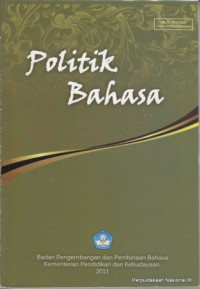 Image of POLITIK BAHASA (Risalah seminar politik bahasa)