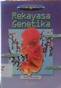 Image of Sains Masa depan Rekayasa Genetika
