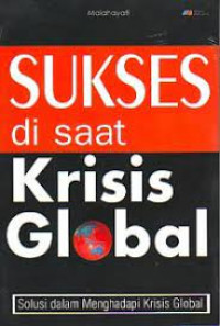 Image of Sukses disaat krisis global