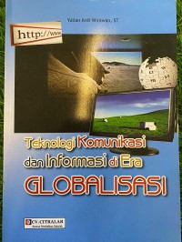Image of Teknologi komunikasi dan informasi di era globalisasi