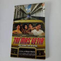 Image of Tri Mas Getir : Habis rendang terbitlah hutang