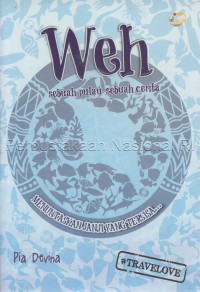 Image of Weh sebuah pulau, sebuah cerita