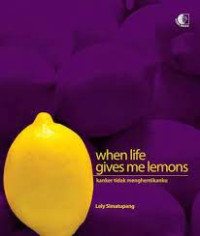 Image of When life gives me lemons : Kanker tidak menghentikanku